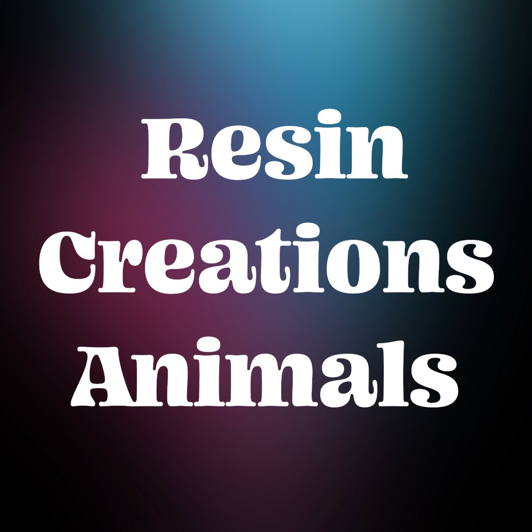 Resin- Animals