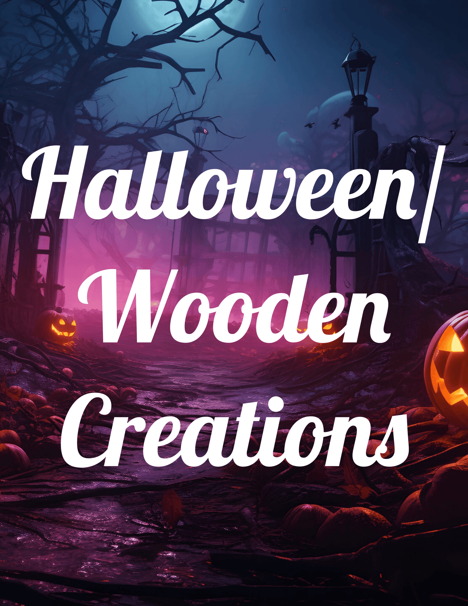 Halloween Wood Creations